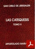 obra-las-catequesis-de-san-cirilo-de-jerusalen-en-ALBINO ORTEGA (ed.), San Cirilo de Jerusalén. Las Catequesis, tomo II, Ed. Apostolado Mariano («Colección Serie Los Santos Padres», 42), Sevilla 1990, 113 pp.