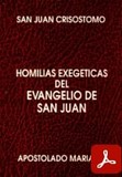 obra-homilias-exegeticas-del-evangelio-de-san-juan-de-san-juan-crisostomo-en-​​​ANDRÉS CODESAL MARTÍN (ed.), San Juan Crisóstomo. Homilías Exegéticas del Evangelio de San Juan, Ed. Apostolado Mariano («Colección Serie Los Santos Padres», 28), Sevilla 1991, 151 pp.