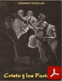 obra-cristo-y-los-fariseos-del-presbitero-leonardo-castellani-​​en-CARLOS BIESTRO (ed.), Leonardo Castellani. Cristo y los fariseos, Ed. Jauja, Mendoza 1999, 234 pp.