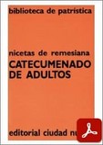 obra-catecumenado-de-adultos-de-nicetas-de-remesiana-en-CARMELO GRANADO BELLIDO (ed.), Nicetas de Remesiana. Catecumenado de adultos, Ed. Ciudad Nueva («Colección Biblioteca de Patrística», 16), Madrid 1992, 141 pp.