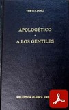 obras-de-tertuliano-en-​CARMEN CASTILLO GARCÍA (ed.), Tertuliano. Apologético - A los Gentiles, Ed. Gredos («Colección Biblioteca Clásica Gredos», 285), Madrid 2001, 318 pp.