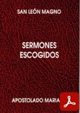 obra-sermones-escogidos-de-san-leon-magno-en-CASIMIRO SÁNCHEZ ALISEDA (ed.), San León Magno. Sermones Escogidos, Ed. Apostolado Mariano («Colección Serie Los Santos Padres», 43), Sevilla 1990, 111 pp.