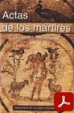 obra-actas-de-los-martires-del-presbitero-daniel-ruiz-bueno-​​en-​​​DANIEL RUIZ BUENO (ed.), Actas de los Mártires, Ed. BAC, Madrid 1996, 1185 pp.