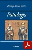 obra-patrologia-del-presbitero-domingo-ramos-lisson-en-​​DOMINGO RAMOS-LISSÓN, Patrología, Ed. EUNSA («Colección Manuales de Teología», 35), Pamplona 2016, 525 pp.