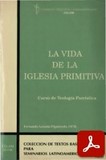 obra-la-vida-de-la-iglesia-primitiva-de-monseñor-fernando-antonio-figueiredo-en-​​FERNANDO ANTONIO FIGUEIREDO, La vida de la iglesia primitiva, Ed. CELAM, traducción del portugués de Joaquín Lepeley, Bogotá 1991, 452 pp.