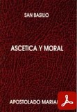 obra-ascetica-y-moral-de-san-basilio-de-cesarea-en-CARLOS GRANADOS GARCÍA - VÍCTOR SOLDEVILLA MANRIQUE (eds.), Ambrosio de Milán. El Misterio de la Encarnación del Señor, Ed. Ciudad Nueva («Colección Biblioteca de Patrística», 66), Madrid-Bogotá-Buenos Aires-México-Montevideo-Sant