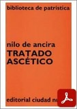 obra-tratado-ascetico-de-san-nilo-de-ancira-en-JOSÉ RAMÓN DÍAZ SÁNCHEZ-CID (ed.), Nilo de Ancira. Tratado Ascético, Ed. Ciudad Nueva («Colección Biblioteca de Patrística», 24), Madrid 1994, 243 pp.