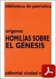 obra-homilias-sobre-el-genesis-de-origenes-en-​JOSÉ RAMÓN DÍAZ SÁNCHEZ-CID (ed.), Orígenes. Homilías sobre el Génesis, Ed. Ciudad Nueva («Colección Biblioteca de Patrística», 48), Madrid-Buenos Aires-Montevideo-Santafé de Bogotá-Santiago 1999, 360 pp.