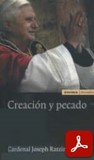 obra-creacion-y-pecado-del-cardenal-joseph-ratzinger-en-JOSEPH RATZINGER, Creación y pecado, Ed. EUNSA, Pamplona 2005, 104 pp.