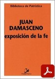 obra-exposicion-de-la-fe-de-san-juan-damasceno-en-JUAN PABLO TORREBIARTE AGUILAR (ed.), Juan Damasceno. Exposición de la Fe, Ed. Ciudad Nueva («Colección Biblioteca de Patrística», 59), Madrid-Bogotá-Buenos Aires-México-Montevideo-Santiago 2003, 345 pp.