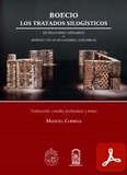 obra-los-tratados-silogisticos-de-boecio-en-MANUEL CORREIA (ed.), Boecio. Los Tratados Silogísticos, Ed. Universidad Católica de Chile, Santiago 2011, 190 pp.