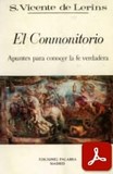 obra-el-conmonitorio-de-s.-vicente-de-lerins-en-MANUEL MORERA RUBIO (ed.), S. Vicente de Lerins. El Conmonitorio, Ed. Palabra, Madrid 1976, 150 pp.