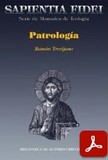 obra-patrologia-del-presbitero-ramon-trevijano-etcheverria-​​en-​​​​​RAMÓN TREVIJANO ETCHEVERRÍA, Patrología, Ed. BAC («Colección Sapientia Fidei. Serie de Manuales de Teología», 5), Madrid 1994, 277 pp.